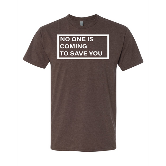 No One Is Coming To Save You X FCS Collab T-shirt