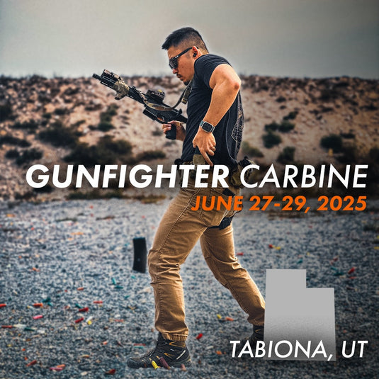 Gunfighter Program | Carbine: 27-29 June 2025 (Tabiona, UT) - SOLD OUT