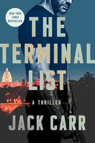 The Terminal List: A Thriller (HARDCOVER)
