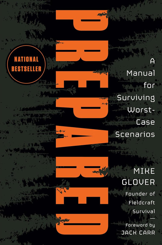 Prepared: A Manual for Surviving Worst-Case Scenarios (HARDCOVER)