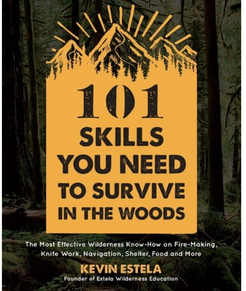 Load image into Gallery viewer, 101 Skills You Need To Survive in the Woods
